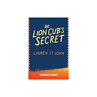 Hachette Children's Group The White Giraffe Series: The Lion Cub's Secret (häftad, eng)