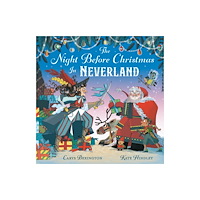 Pan Macmillan The Night Before Christmas in Neverland (inbunden, eng)