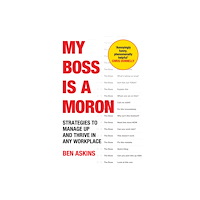 Ebury Publishing My Boss Is a Moron (häftad, eng)