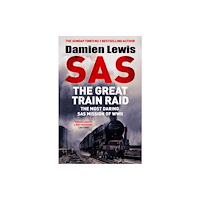 Quercus Publishing SAS The Great Train Raid (inbunden, eng)