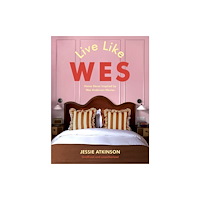Quercus Publishing Live Like Wes (inbunden, eng)