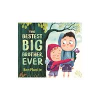 Walker Books Ltd The Bestest Big Brother, Ever (inbunden, eng)