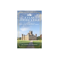 Cornerstone A Year At Highclere (inbunden, eng)