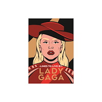 Ebury Publishing Lady Gaga Lines to Live By (inbunden, eng)