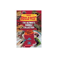 Scholastic US Who Would Win? Ultimate Rumble (inbunden, eng)