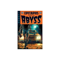 Oni Press,US EC: Epitaphs from the Abyss Vol. 2 (häftad, eng)