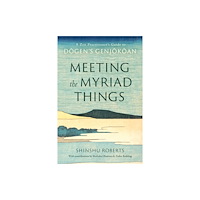 Shambhala Publications Inc Meeting the Myriad Things (häftad, eng)