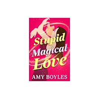 Amazon Publishing Stupid Magical Love (häftad, eng)