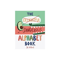 Astra Publishing House The Dangerous Alphabet Book (inbunden, eng)