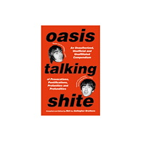 Simon & Schuster Oasis Talking Shite (inbunden, eng)