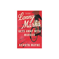 Penguin Random House Australia Lenny Marks Gets Away With Murder (häftad, eng)