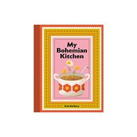 Murdoch Books My Bohemian Kitchen (inbunden, eng)