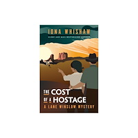 TouchWood Editions The Cost of a Hostage (häftad, eng)