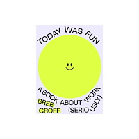 Page Two Books, Inc. Today Was Fun (häftad, eng)