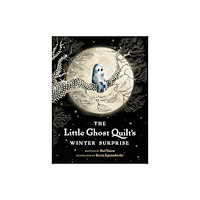 Tundra Books The Little Ghost Quilt's Winter Surprise (inbunden, eng)