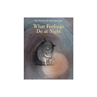 Pushkin Press What Feelings Do at Night (inbunden, eng)