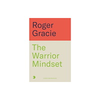 Bonnier Books Ltd The Warrior Mindset (inbunden, eng)