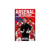 Biteback Publishing Arsenal: On the Edge (häftad, eng)