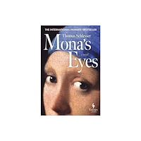 Europa Editions (UK) Ltd Mona’s Eyes (inbunden, eng)