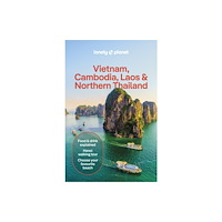 Lonely Planet Global Limited Lonely Planet Vietnam, Cambodia, Laos & Northern Thailand (häftad, eng)