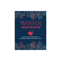 Ryland, Peters & Small Ltd Winter Warmers (inbunden, eng)