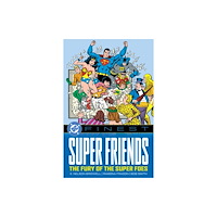 DC Comics DC Finest: Super Friends: The Fury of the Super Foes (häftad, eng)