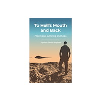 Brf (the bible reading fellowship) To Hell's Mouth and Back (häftad, eng)