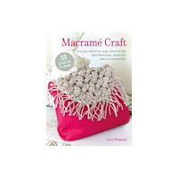 Ryland, Peters & Small Ltd Macrame Craft: 35 projects to make (häftad, eng)
