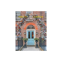The History Press Ltd prettycitylondon volume two (inbunden, eng)