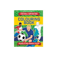 Hachette Children's Group Football Superstars Colouring Book (häftad, eng)