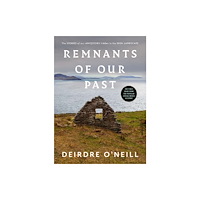 Gill Remnants of Our Past (inbunden, eng)