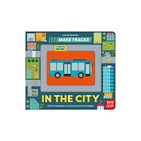 Nosy Crow Ltd Make Tracks: In the City (bok, board book, eng)