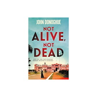 Atlantic Books Not Alive, Not Dead (häftad, eng)