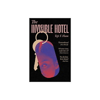 Atlantic Books The Invisible Hotel (häftad, eng)