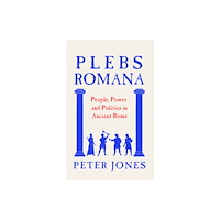 Atlantic Books Plebs Romana (inbunden, eng)