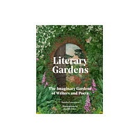 Quarto Publishing Plc Literary Gardens (inbunden, eng)