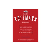 Quarto Publishing Plc Classic Koffmann (inbunden, eng)