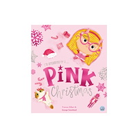 Gemini Books Group Ltd I'm Dreaming of a Pink Christmas by Frances Gilbert (inbunden, eng)