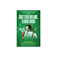 Pitch Publishing Ltd Shattered Dreams, Sliding Doors (inbunden, eng)