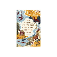 Batsford An Animal Poem for Every Day of the Year (inbunden, eng)