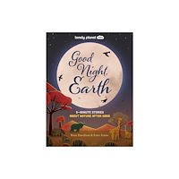 Lonely Planet Global Limited Lonely Planet Kids Good Night, Earth (inbunden, eng)
