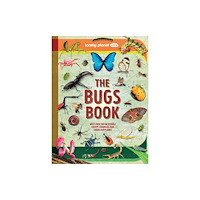 Lonely Planet Global Limited Lonely Planet Kids The Bugs Book (inbunden, eng)