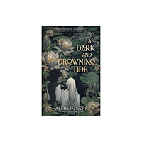 Daphne Press A Dark and Drowning Tide (häftad, eng)