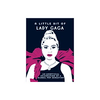 Octopus publishing group A Little Bit of Lady Gaga (inbunden, eng)