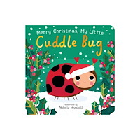Little Tiger Press Group Merry Christmas, My Little Cuddle Bug (bok, board book, eng)