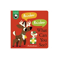 Little Tiger Press Group Reindeer! Reindeer! What Can You See? (bok, board book, eng)