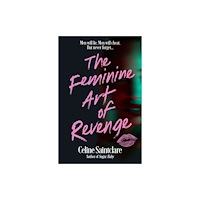 Atlantic Books The Feminine Art of Revenge (inbunden, eng)
