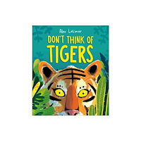 Andersen Press Ltd Don't Think of Tigers (häftad, eng)