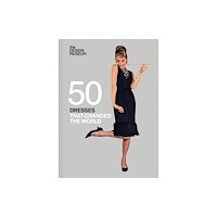 Not Stated Fifty Dresses that Changed the World : Design Museum Fifty (häftad, eng)