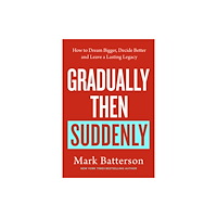 Ebury Publishing Gradually, then Suddenly (häftad, eng)